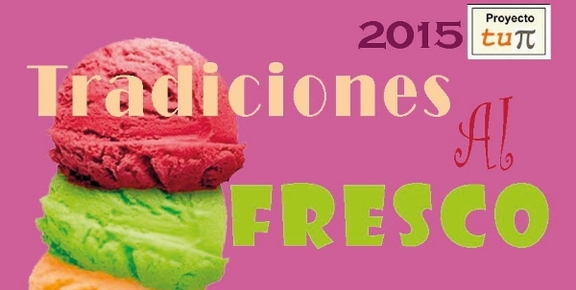 Ya a la venta el DVD de Tradiciones al fresco 2015