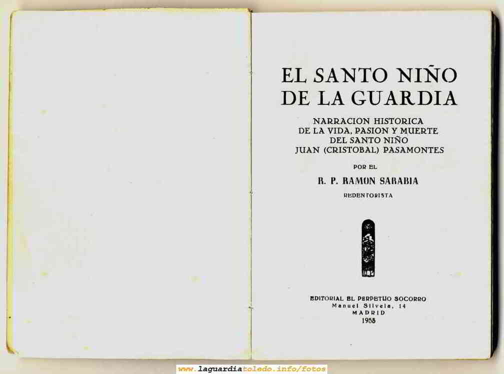 Historia del Santo Niño de La Guardia del Padre Ramón Sarabia, 1955 Editorial Perpetuo Socorro Presentación