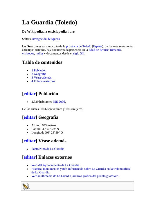 Información extraída de la Wikipedia sobre La Guardia (Toledo)